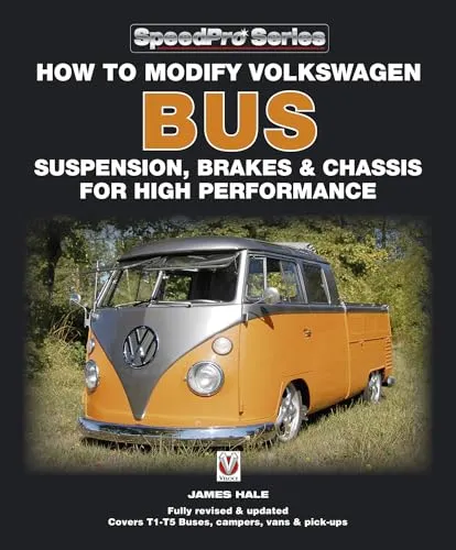 Volkswagen Bus Modify Suspension Brakes Chassis For High Performance Book VW